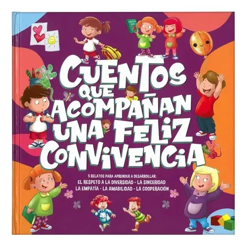 Cuentos Que Acompañan La Feliz Convivencia / Lexus