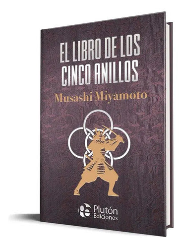 El Libro De Los Cinco Anillos (tapa Dura) / Musashi Miyamoto