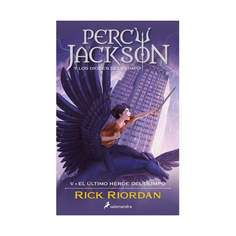 El Ultimo Heroe Del Olimpo / Rick Riordan