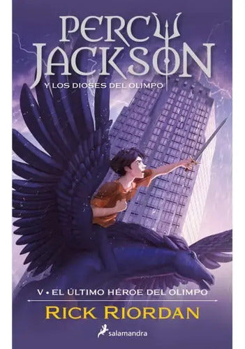 El Ultimo Heroe Del Olimpo / Rick Riordan