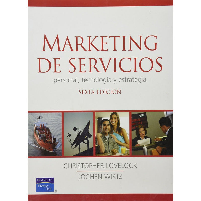 Marketing De Servicios (6ta Ed) / Lovelock Y Wirtz