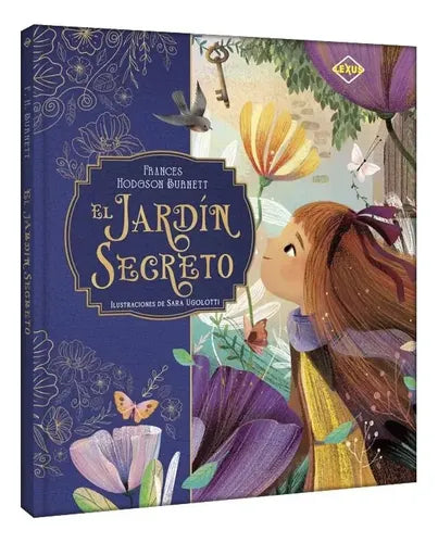 El Jardín Secreto (tapa Dura Ilustrado) / Hodgson Burnett