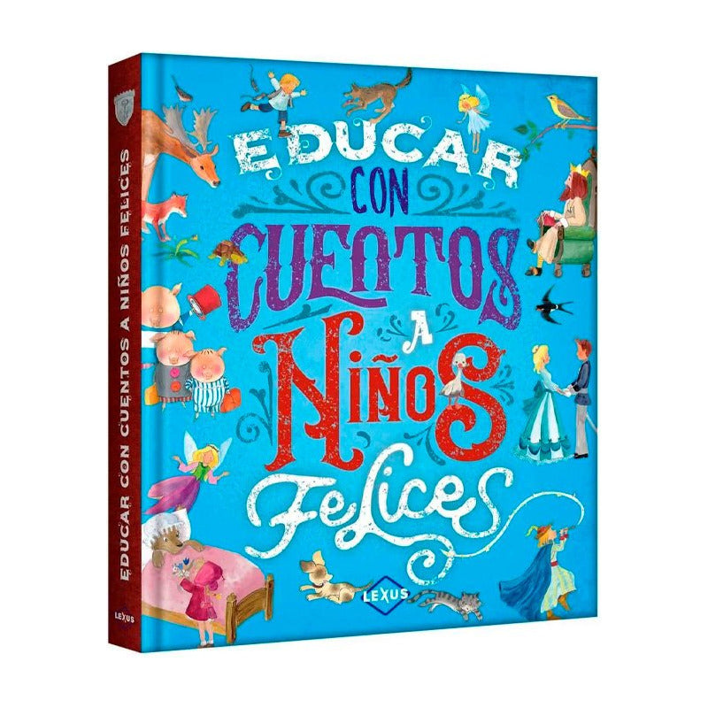 Educar Con Cuentos A Niños Felices / Lexus