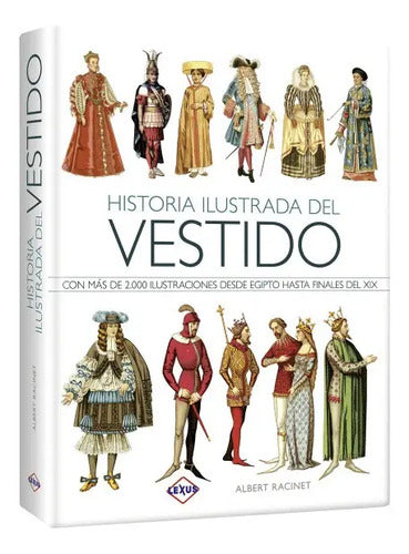 Historia Ilustrada Del Vestido (tapa Dura) / Lexus
