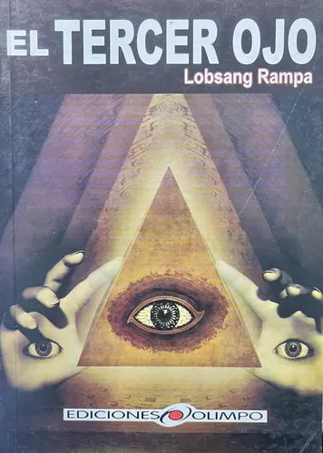 El Tercer Ojo / Lobsang Rampa