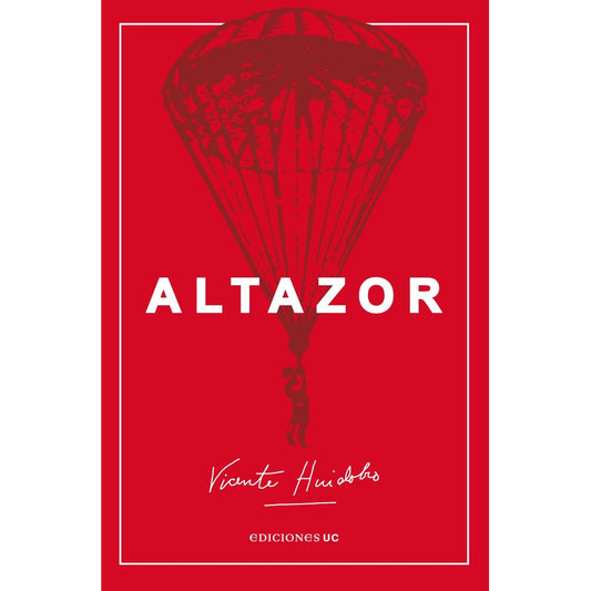 Altazor / Vicente Huidobro