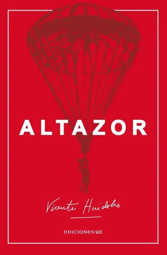 Altazor / Vicente Huidobro