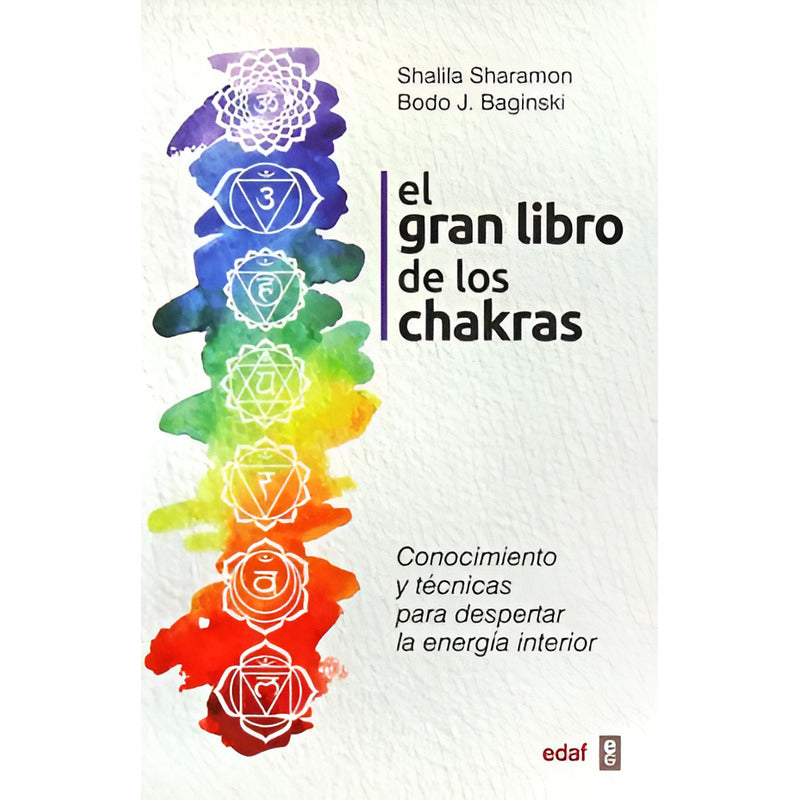 El Gran Libro De Los Chakras / Sharamon Baginski