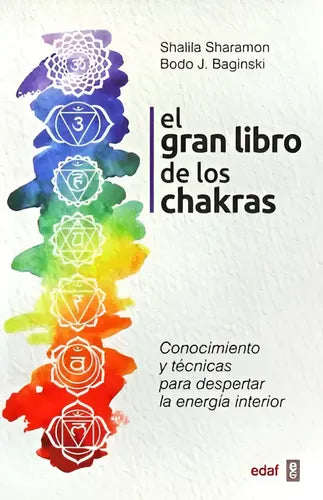 El Gran Libro De Los Chakras / Sharamon Baginski