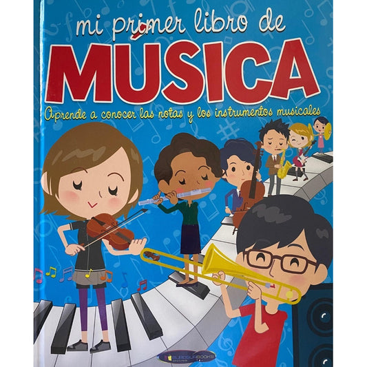 Mi Primer Libro De Musica (tapa Dura)