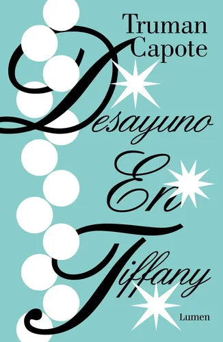 Desayuno En Tiffany's / Truman Capote