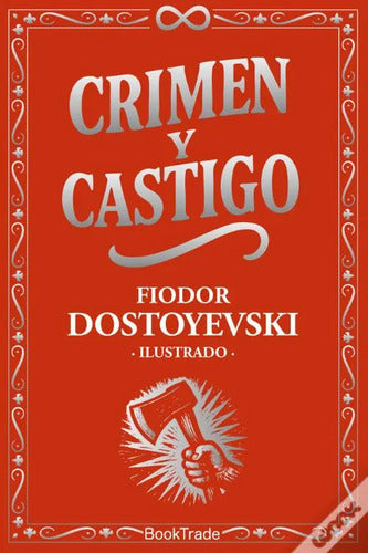 Crimen Y Castigo (tapa Dura) / Fiodor Dostoyevski