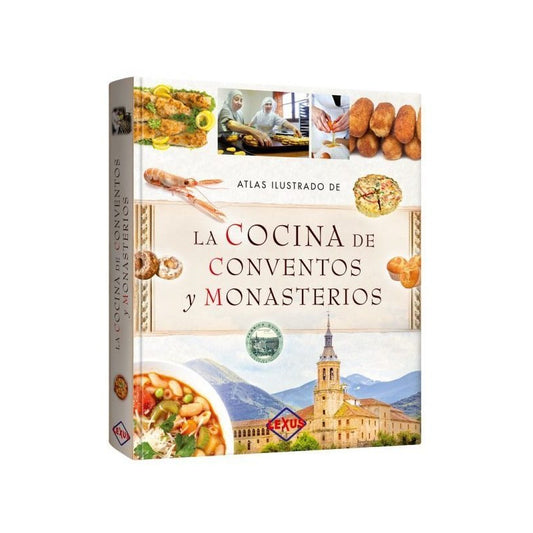 Atlas Ilustrado La Cocina De Conventos Y Monasterios / Lexus