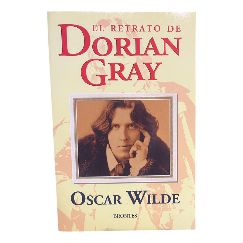 El Retrato De Dorian Gray / Oscar Wilde
