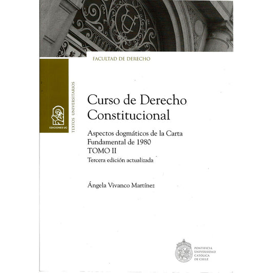 Curso De Derecho Constitucional Tomo Ii  / Angela Vivanco