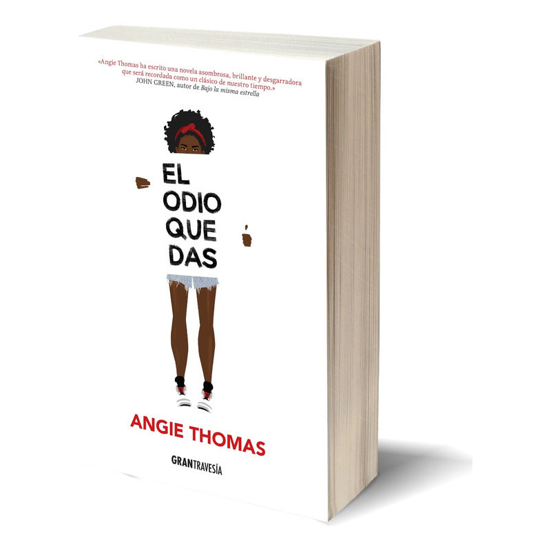 El Odio Que Das / Angie Thomas