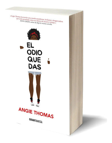 El Odio Que Das / Angie Thomas