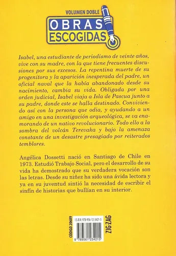 A La Sombra Del Terevaka / Angelica Dossetti