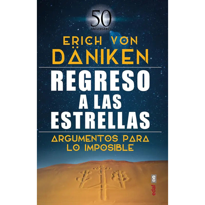 Regreso A Las Estrellas / Erich Von Daniken