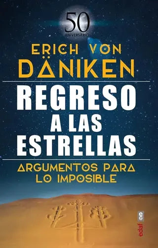Regreso A Las Estrellas / Erich Von Daniken