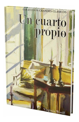 Un Cuarto Propio / Virginia Woolf