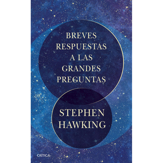 Breves Respuestas A Las Grandes Preguntas / Stephen Hawking