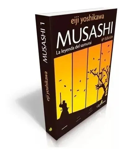 Musashi 1 La Leyenda Del Samurai / Yoshikawa