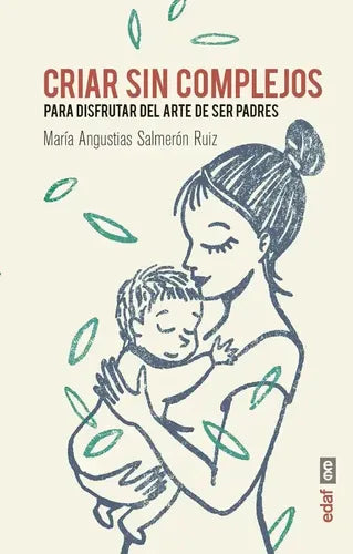 Criar Sin Complejos / Maria Salmeron