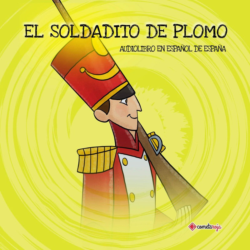 El Soldadito De Plomo (bilingüe Ing-esp T.dura Y Audiolibro)