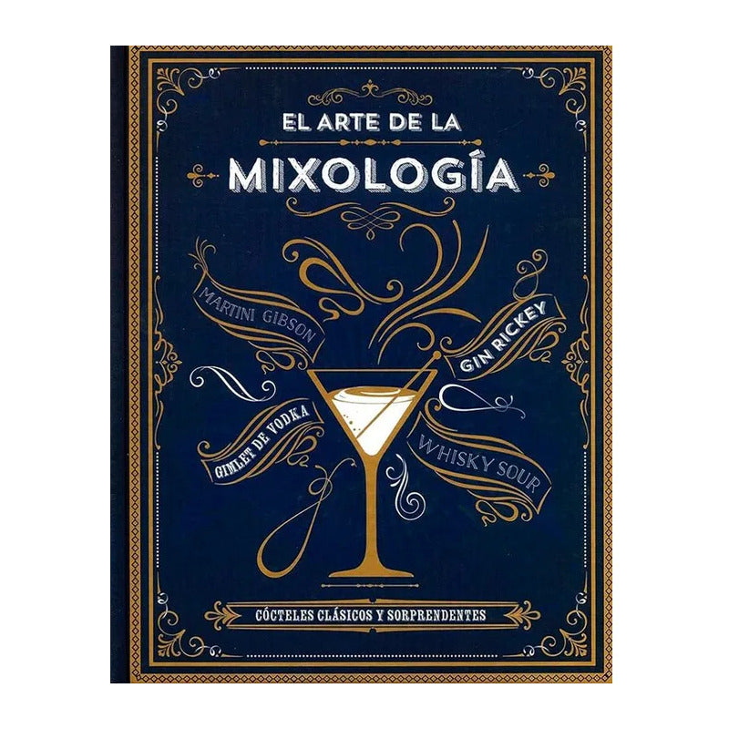 El Arte De La Mixologia (tapa Dura) / Parragon