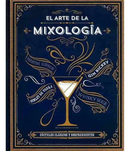 El Arte De La Mixologia (tapa Dura) / Parragon
