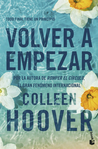 Volver A Empezar (it Starts With Us) / Colleen Hoover