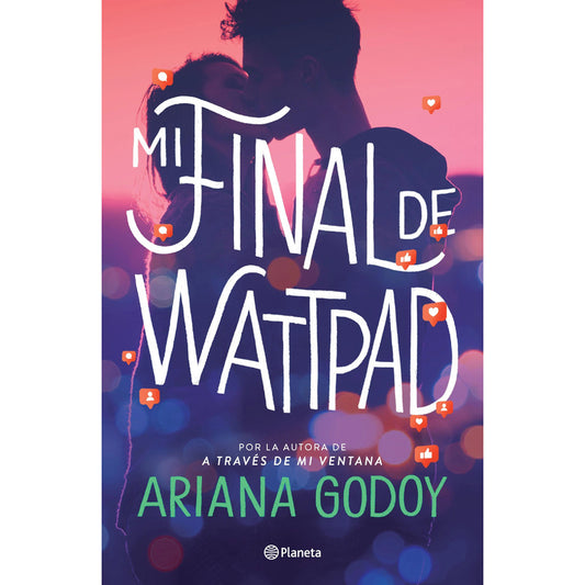 Mi Final De Wattpad / Ariana Godoy
