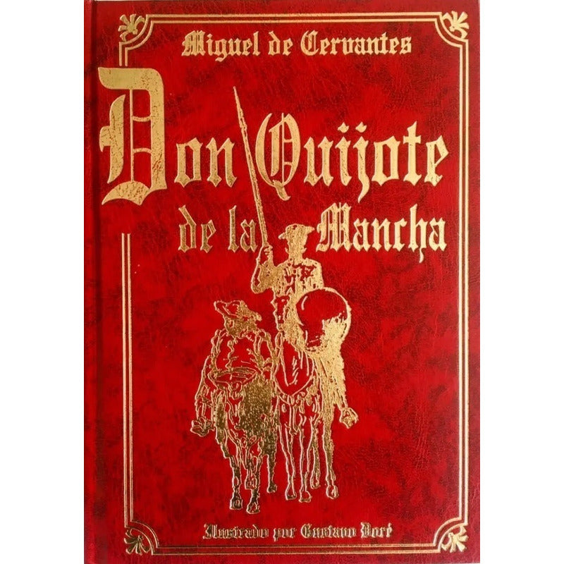 Don Quijote De La Mancha (ilustrado Por Dore) / Cervantes