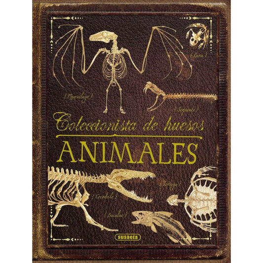 Animales (coleccionista De Huesos) / Susaeta