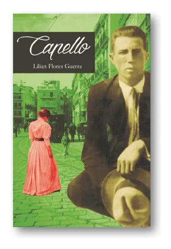 Capello / Lilian Flores Guerra