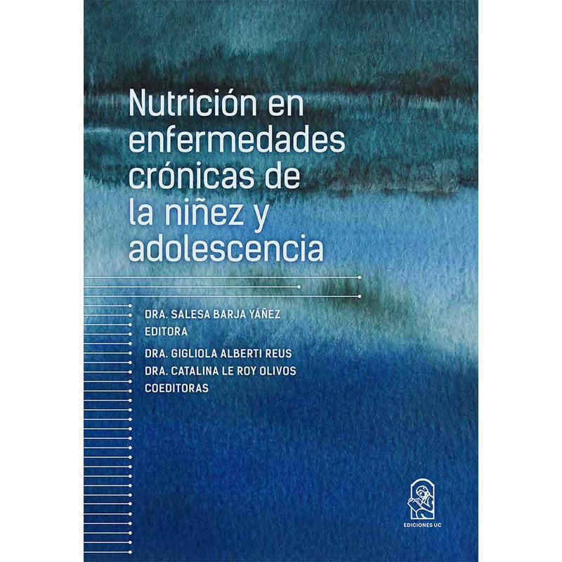 Nutrición En Enfermedades Crónicas De Niñez Y Adolescencia