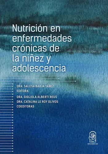 Nutrición En Enfermedades Crónicas De Niñez Y Adolescencia