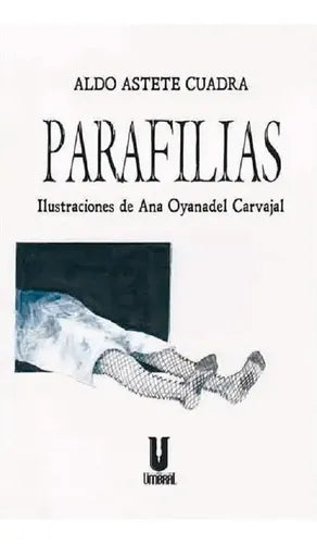Parafilias / Aldo Astete