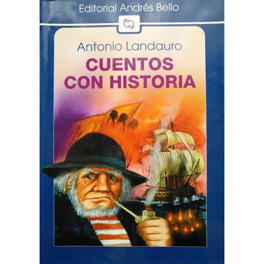 Cuentos Con Historia / Antonio Landauro