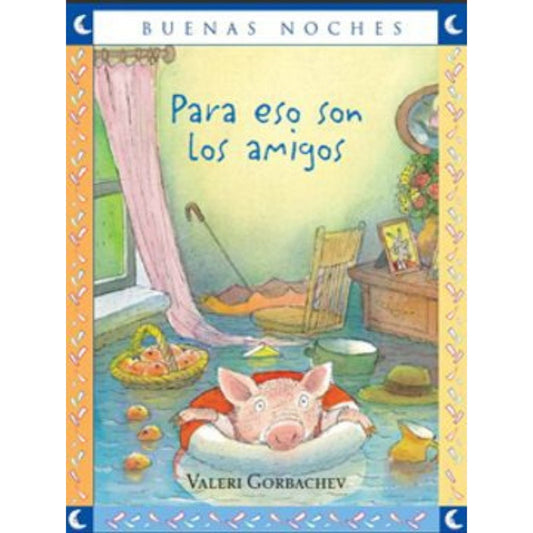 Para Eso Son Los Amigos / Valeri Gorbachev