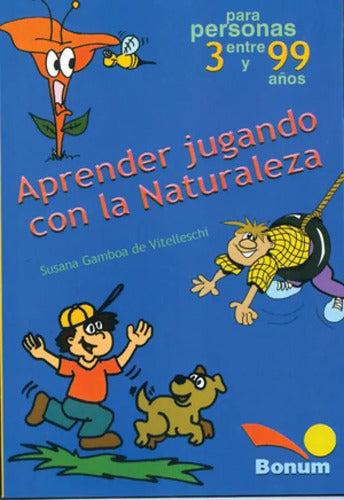 Aprender Jugando Con La Naturaleza / Gamboa De Vitelleschi
