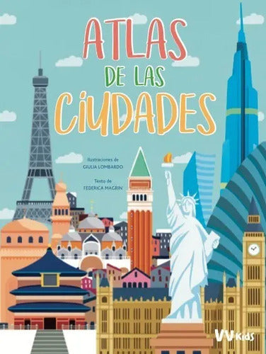 Atlas De Las Ciudades (tapa Dura) / Vv Kids