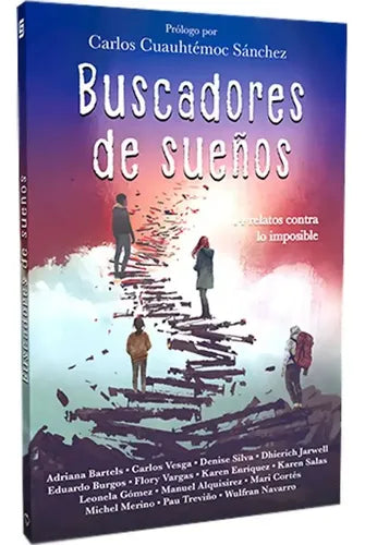 Buscadores De Sueños / Carlos Cuauhtémoc Sánchez