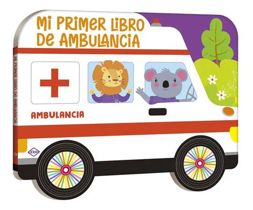 Mi Primer Libro De Ambulancia / Lexus