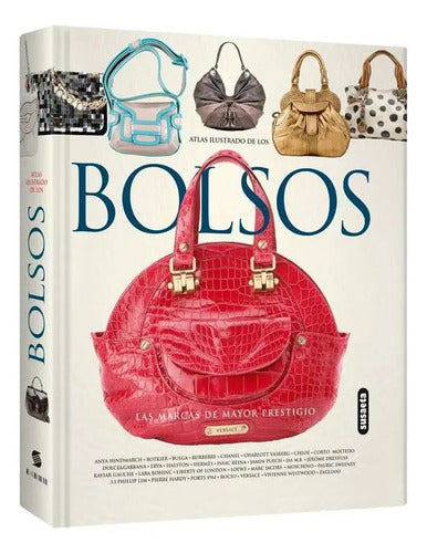 Atlas Ilustrado De Los Bolsos / Lexus