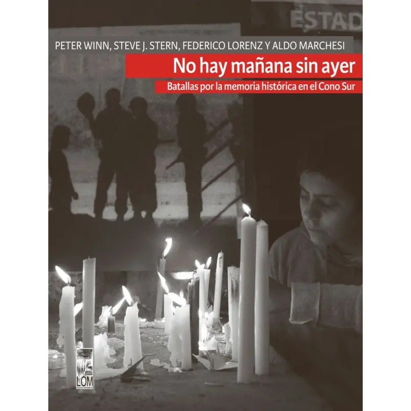 No Hay Mañana Sin Ayer / Varios Autores