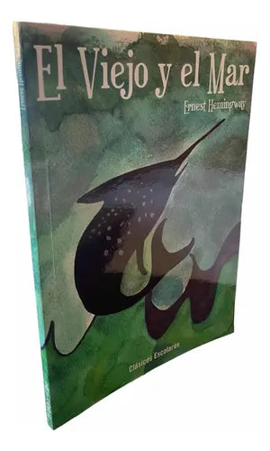 El Viejo Y El Mar / Ernest Hemingway