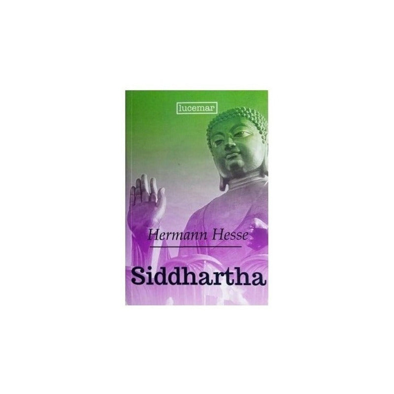 Siddhartha / Hermann Hesse