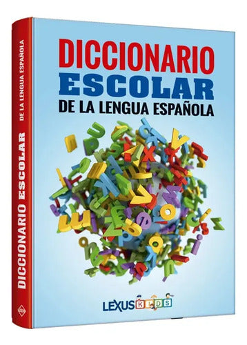 Diccionario Escolar De La Lengua Española (t. Dura) / Lexus